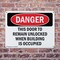 Signmission This Door To Remain Unlocked When Building, 10 in W x Rectangle, Plastic OS-2PACK-DS-P-710-L-2272 - alternate 2